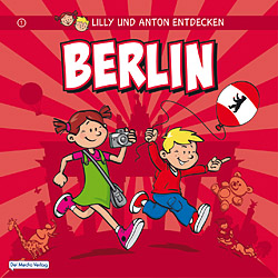 Cover Lilly und Anton entdecken Berlin